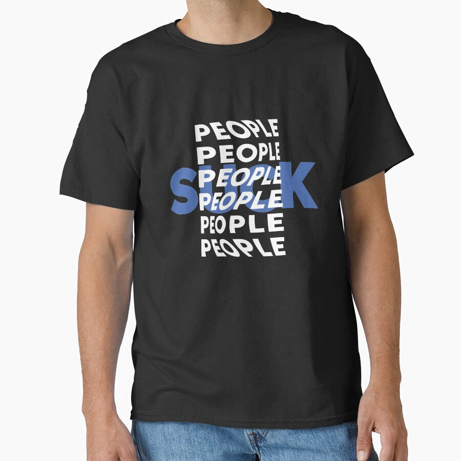 People Suck |  unmotivated negative quote by Magic Mango