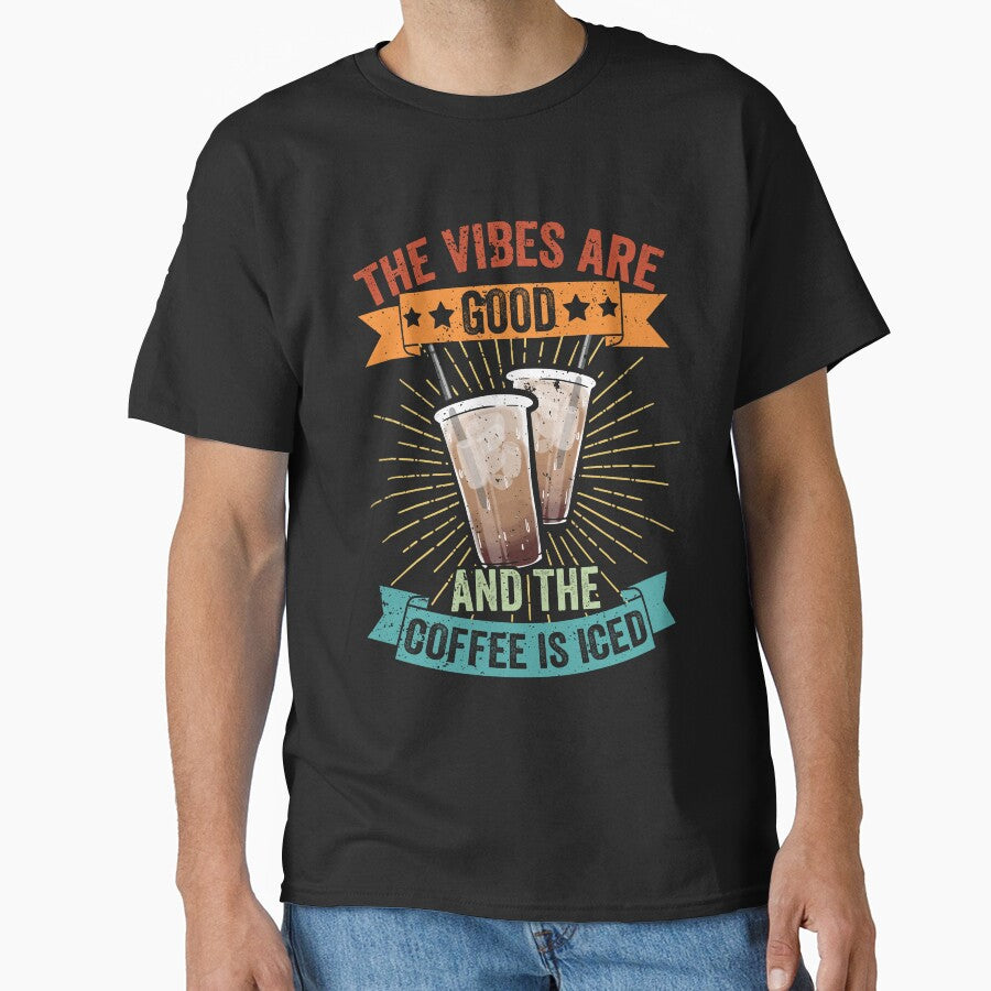Vintage The Vibes Are Good And The Coffee Is Iced Latte Fans by Nessshirts