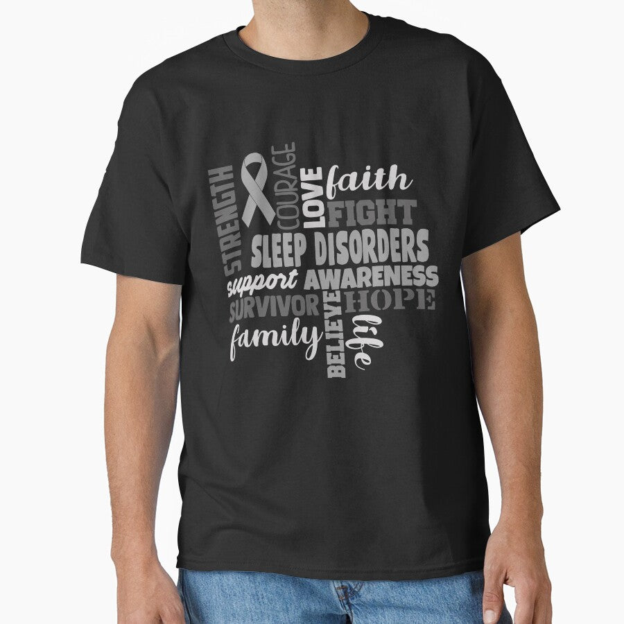 Sleep Disorders Awareness - Strength Courage Faith Hope Love Fight Support Survivor Family Life Believe by Hilten