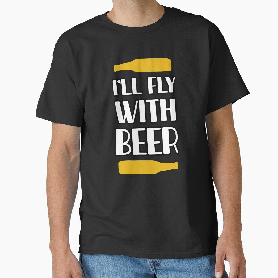 I'll Fly With Beer by mellinnshirts