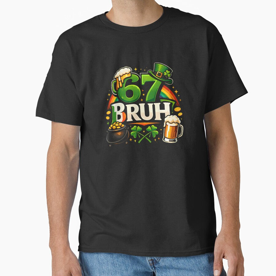 Six Seven Bruh Tee 67 St Patricks Day Outfit Shamrock Beer by CHIFOUR4