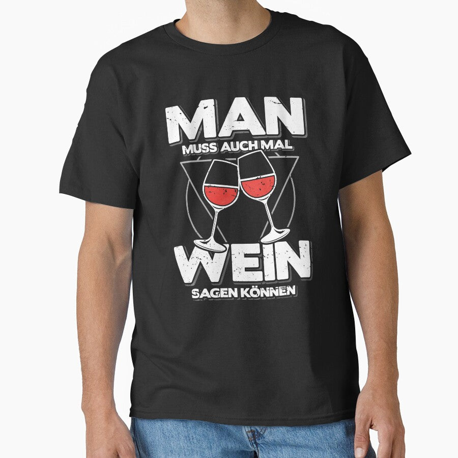 Girls Night Wine Shirt – You Have to Be Able to Say Wine Sometimes, Funny German Quote, Bachelorette Party Tee, Wine Lover Gift for Women by EichStore