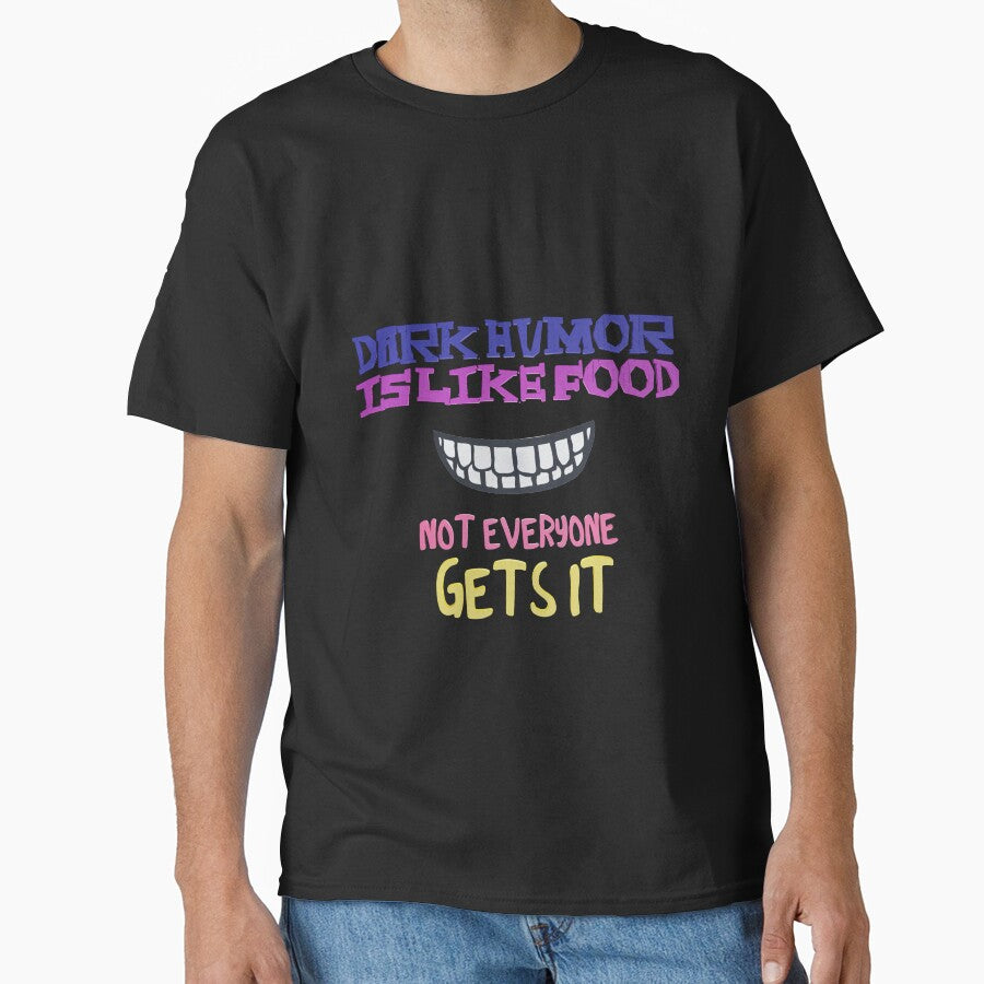 Dark humor is like food not everyone gets it by kombos