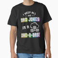 I Keep All My Dad Jokes In A Dad A Base | Sarcastic Puns Dad Jokes by Anushka-art