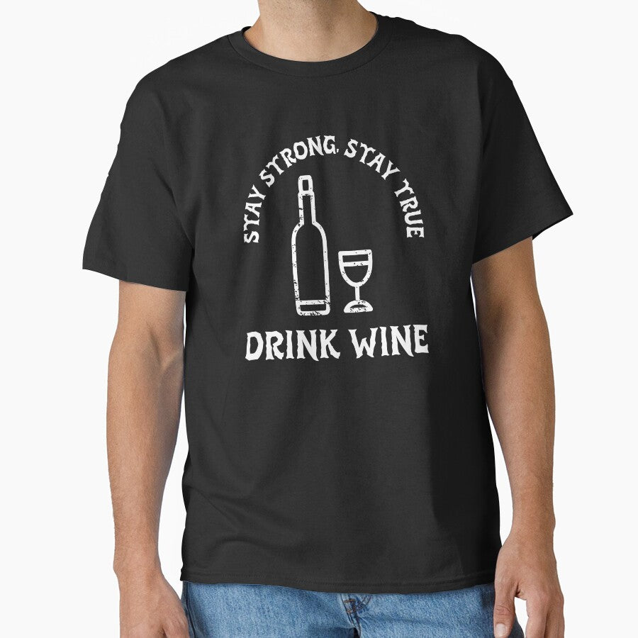 Stay Strong. Stay True. Drink Winke by Rell1970