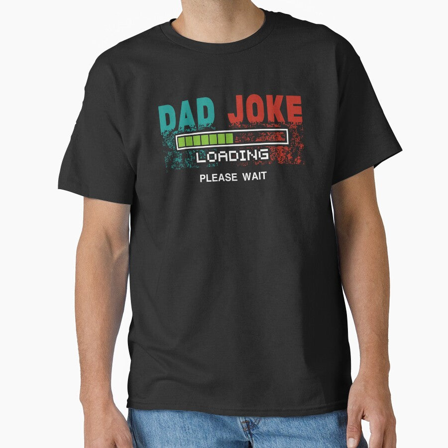 Dad joke loading please wait - Perfect fathers day gifts for men funny and perfect gifts for worlds best dad ever by Desibeau