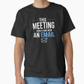 This Meeting Should Have Been An Email Office Humor by the-dovlat