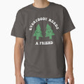 Everybody Needs a Friend - Happy Trees Retro Design by GirlHyphenated