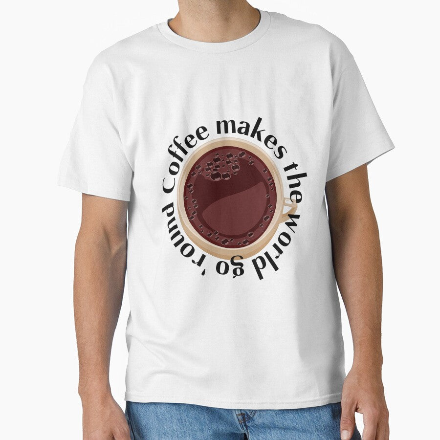 Coffee Makes the World Go 'Round! Coffee Lover Gift by SSustainable