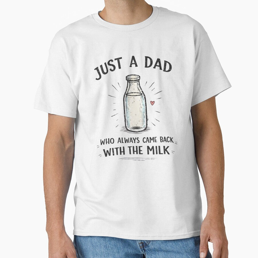 Just A Dad Who Always Came Back With The Milk by INKPOPTOURI