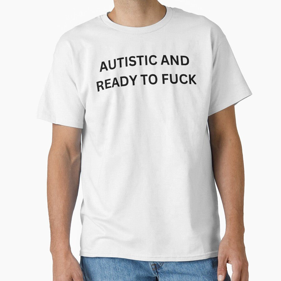 Autistic and ready to f*ck by killzak