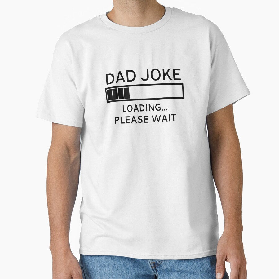 Dad Joke Loading... Please Wait by coolfuntees