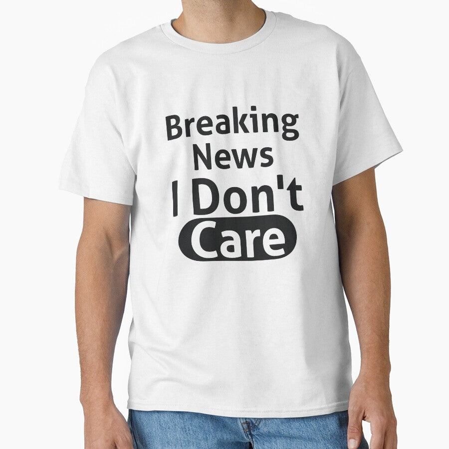 Breaking News I Don't Care Sassy by RedYolk