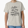 Another Fine Day Ruined by Responsibility Women Funny by Dayman-Art