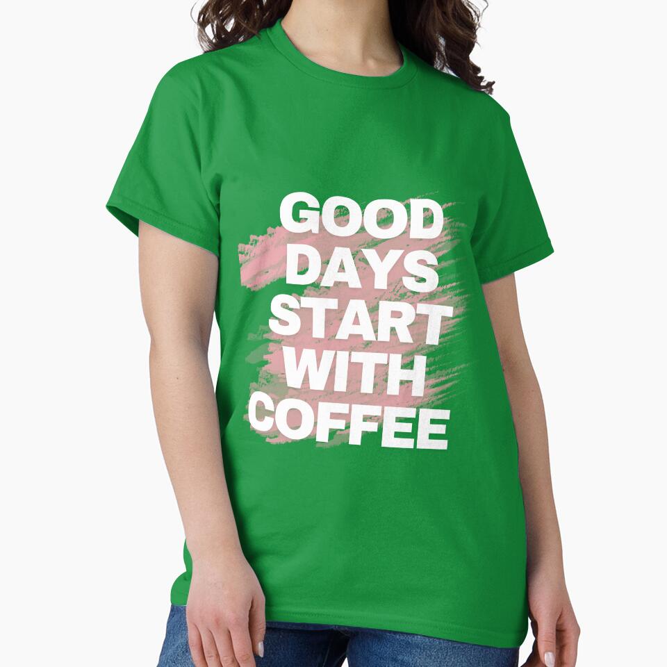 Good days start with coffee simple topographic design by SalinahYahya
