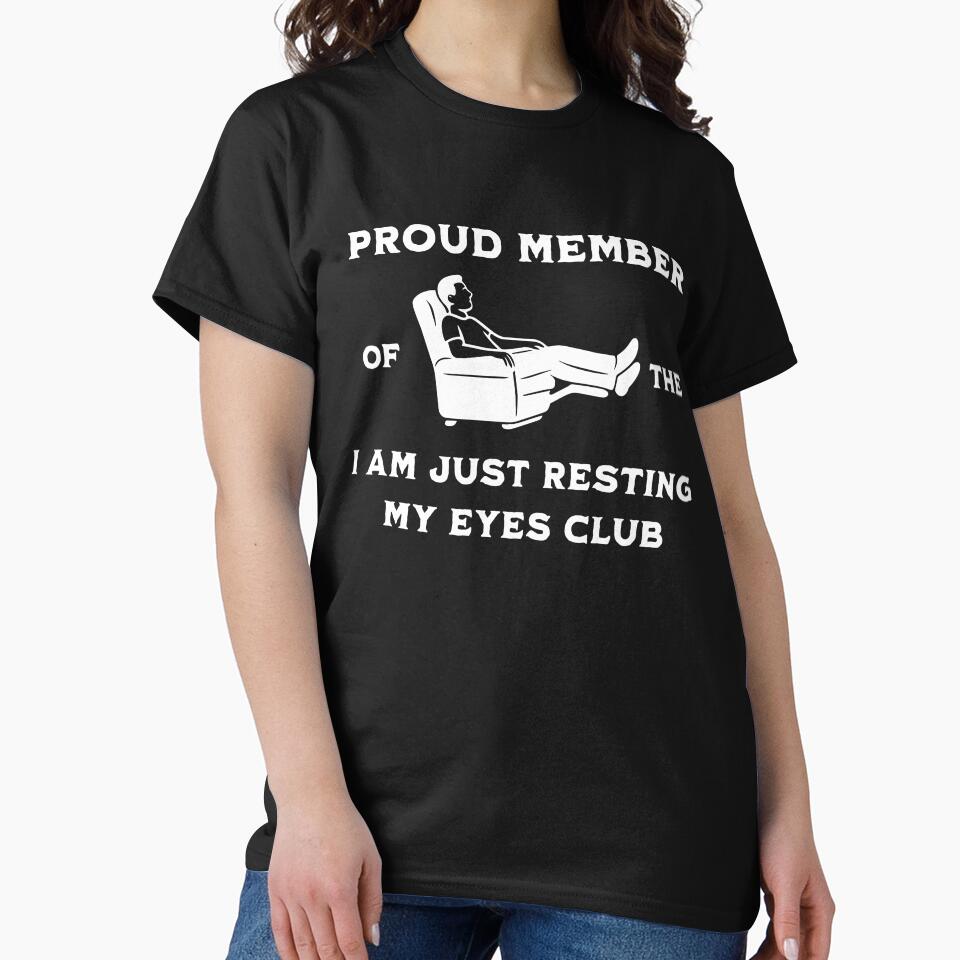 Funny Resting Eyes Shirt Dad Joke Tee Recliner Club Gift by rvanderveken