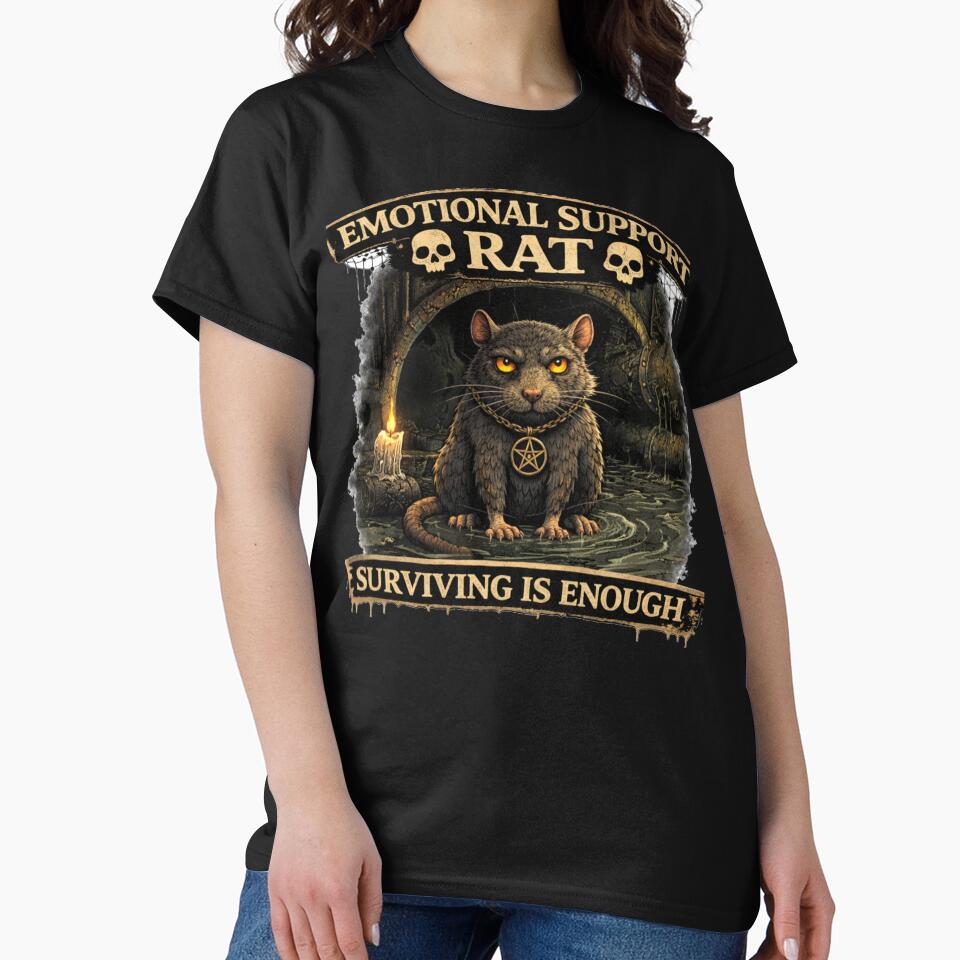 Emotional Support Rat – Surviving Is Enough Dark Gothic Rat T-Shirt by MoodMinistry