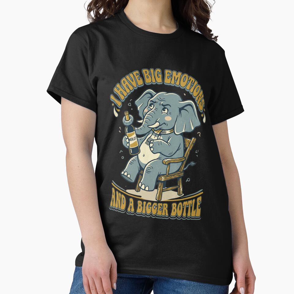 Big Emotions Bigger Bottle Elephant Wine Tee by JaphstarCreatives