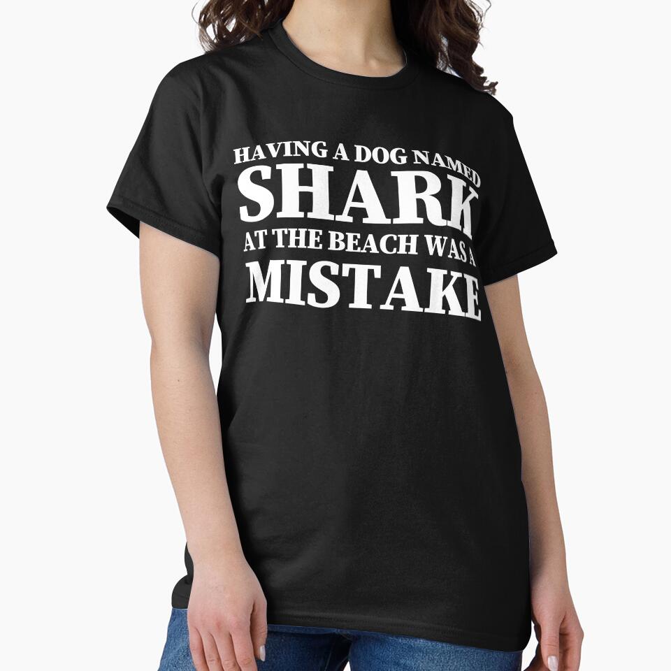 Funny Sarcastic Adult Dark Humor Dog Shark Quote by aymanehammi