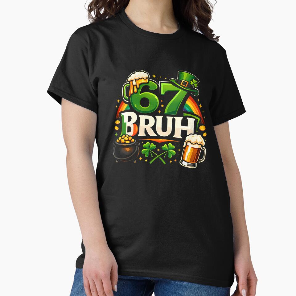 Six Seven Bruh Tee 67 St Patricks Day Outfit Shamrock Beer by CHIFOUR4