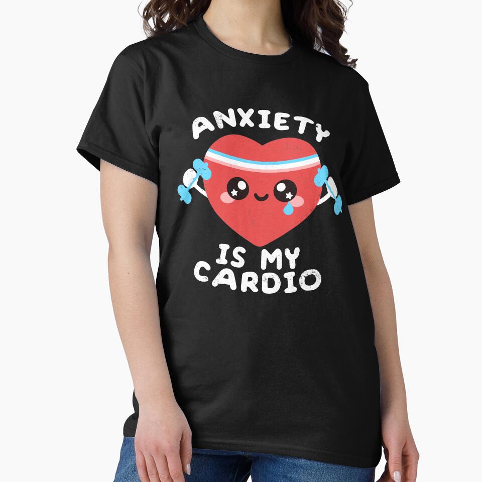 Anxiety is my cardio by NemiMakeit