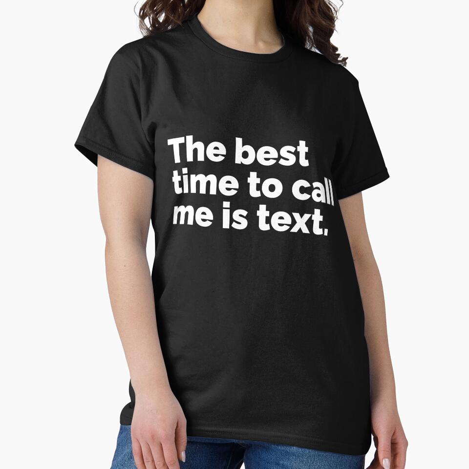 The best time to call me is text by 23mangoes