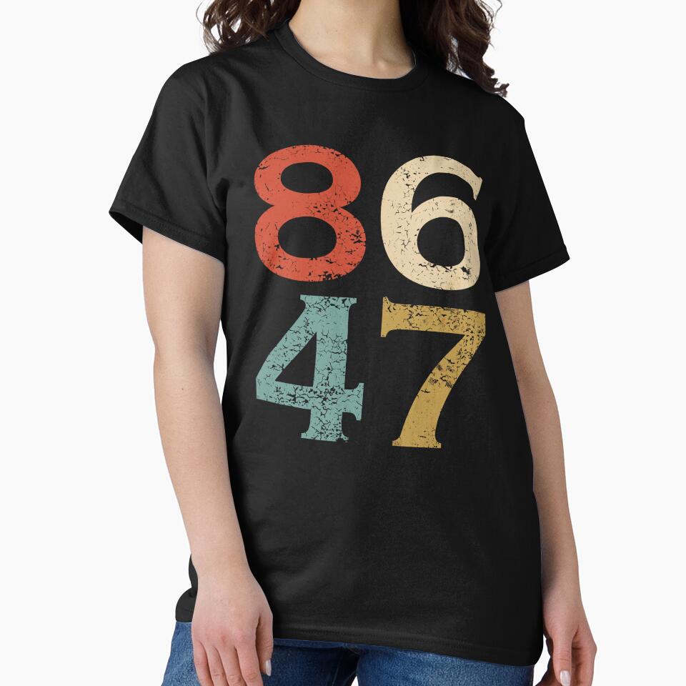 86 47 Anti Trump Retro 8647 Vintage 86 47 Political by VibeWear2026