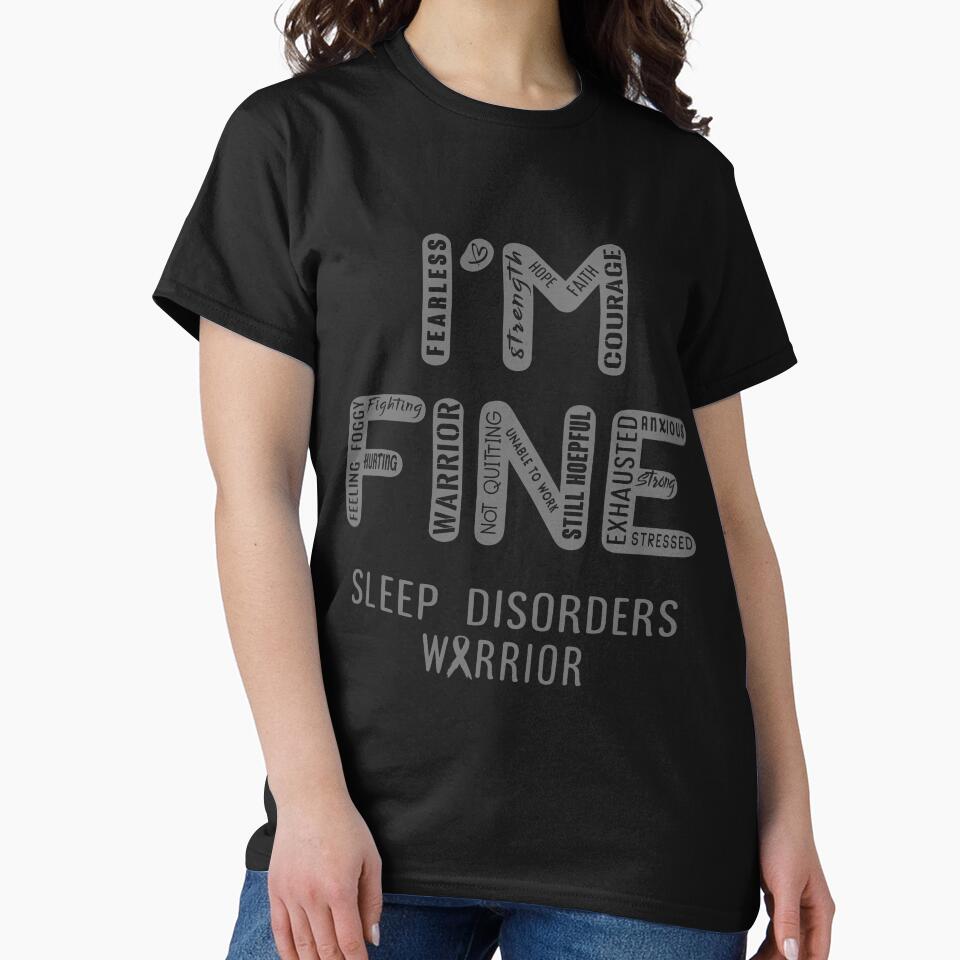 Sleep Disorders Warrior - I Am FINE, Support Sleep Disorders Warrior Support Gifts by RidnerStore