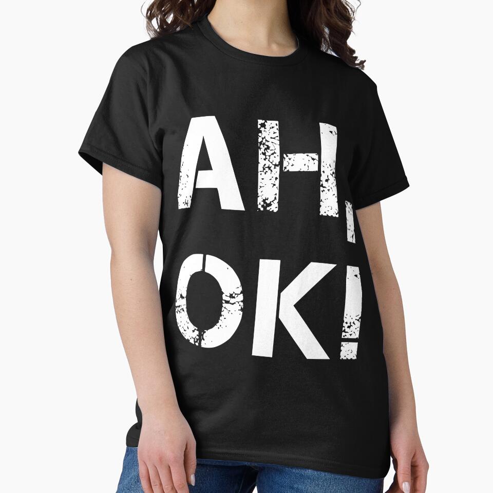 AH OK Funny German Saying by Carl's Clothing