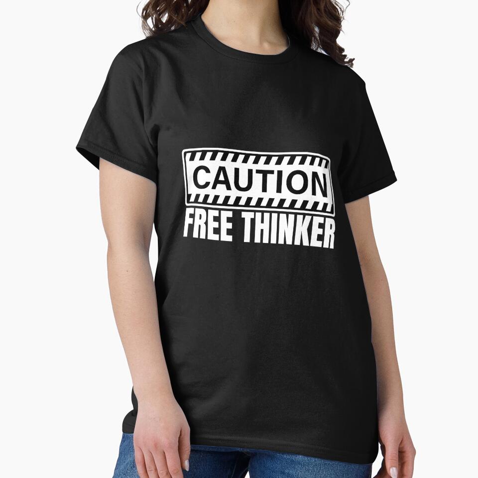Caution Free Thinker - Warning Sign Quote by Dondonmart