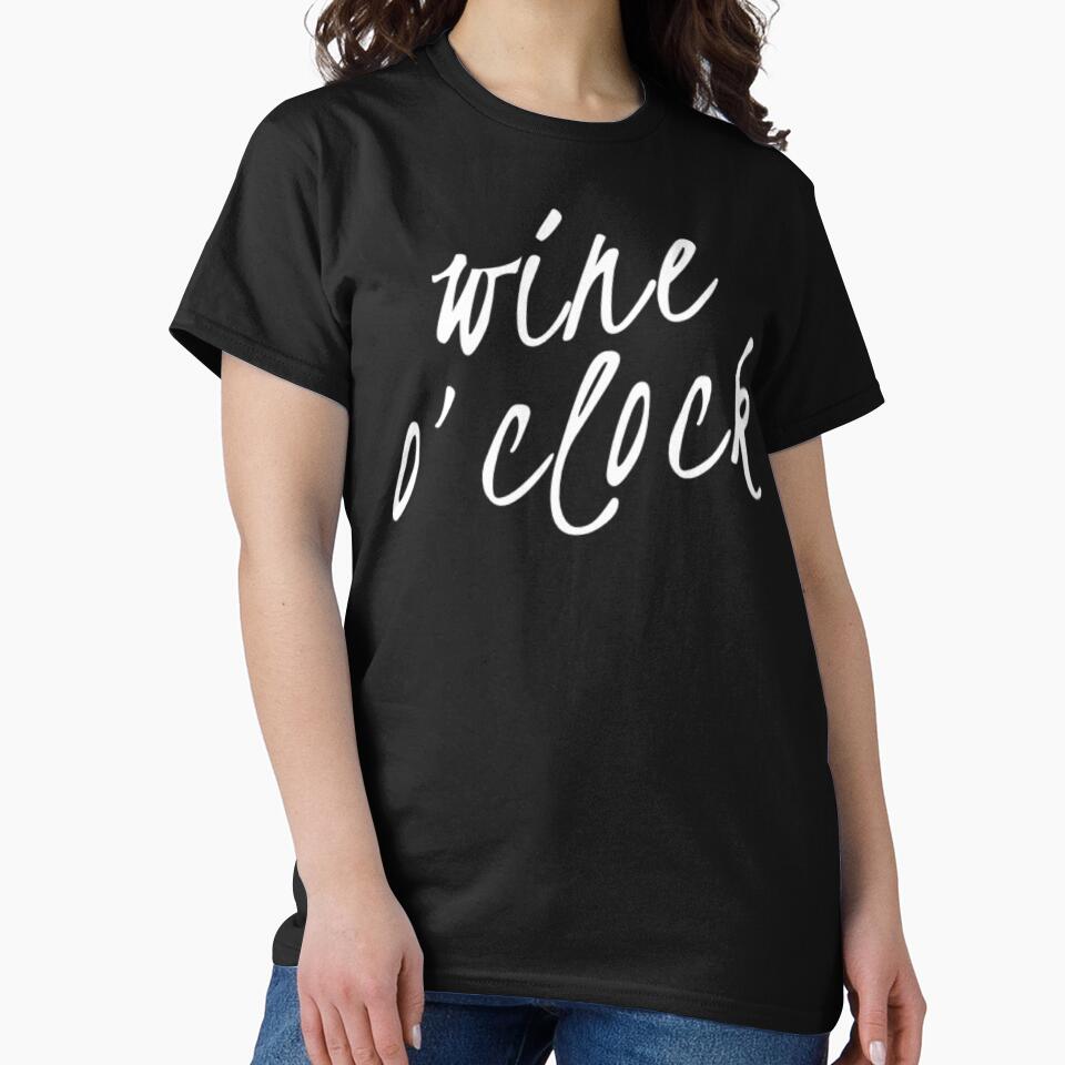 Wine O'Clock. Funny Wine Lover Quote by That Cheeky Tee