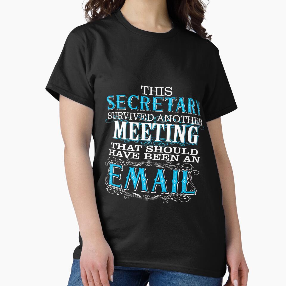 Secretary Survived Meeting Email Office Humor by OmmeDesigns