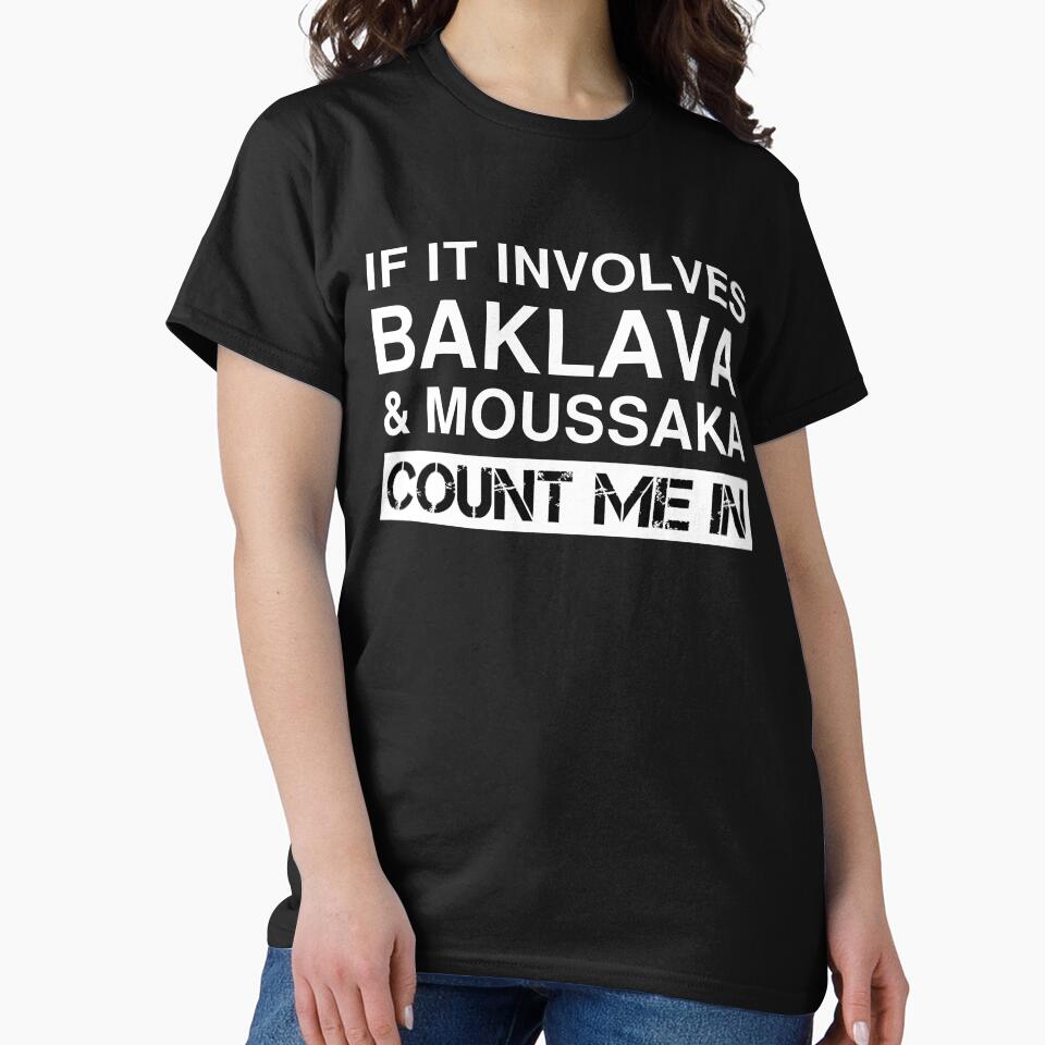 Funny Baklava And Moussaka Greek Food Turkish Food by Creekman Designs