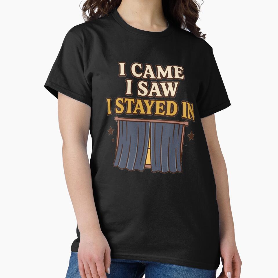 I Came I Saw I Stayed In Retro Indoorsy Graphic by Seeding Serendipity