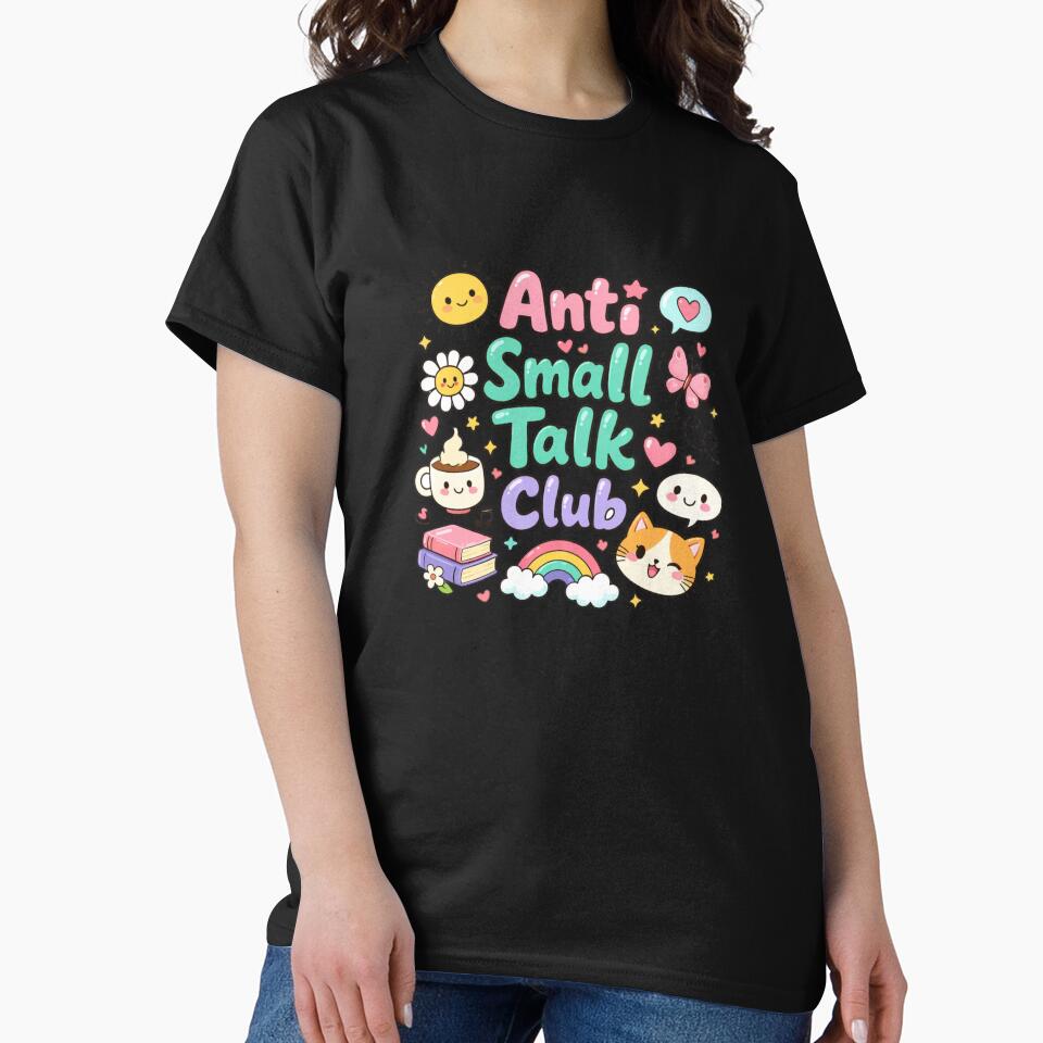 Anti Small Talk Club Cute Kawaii Introvert Aesthetic Design by Sanika arts