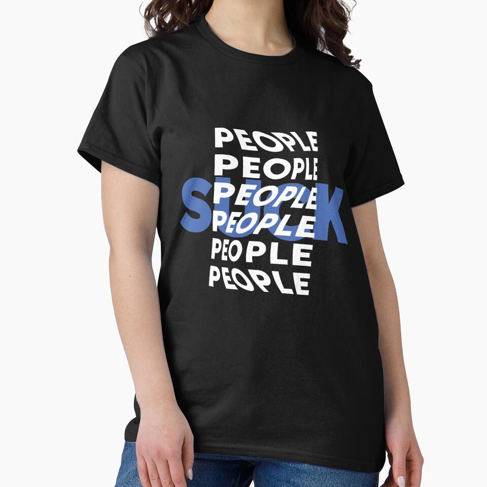People Suck |  unmotivated negative quote by Magic Mango
