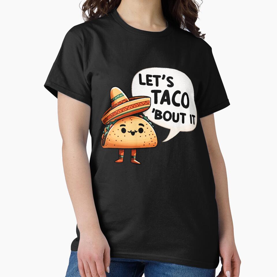 Let's Taco about it by DoodleDashShop