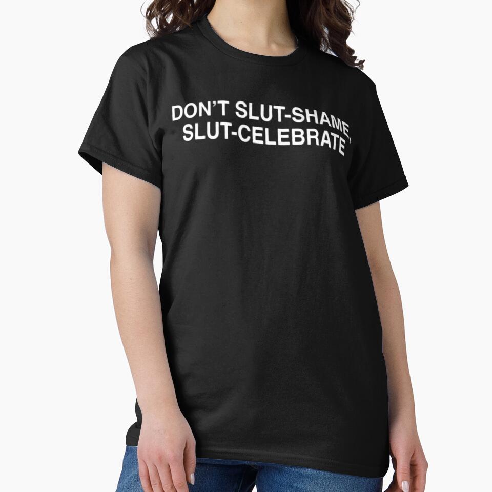 don't slut shame slut celebrate by FirnandArt