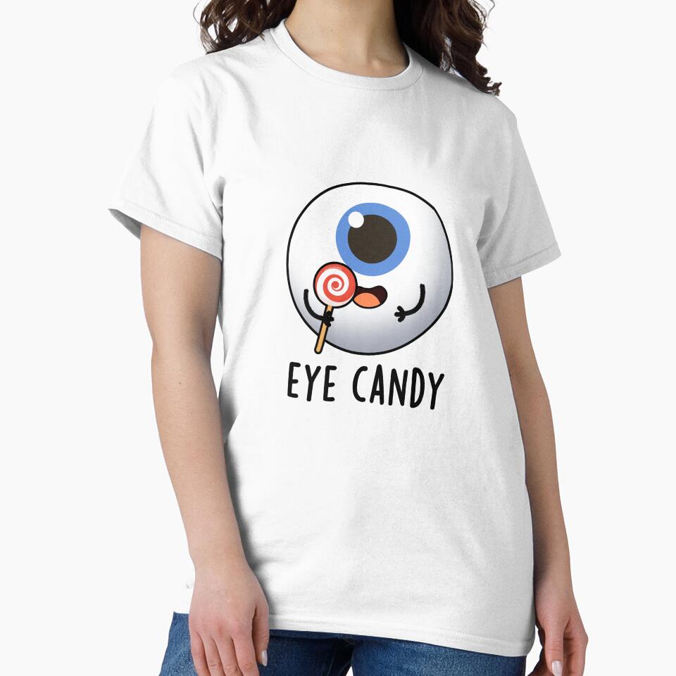 Eye Candy Cute Eyeball Pun by punnybone