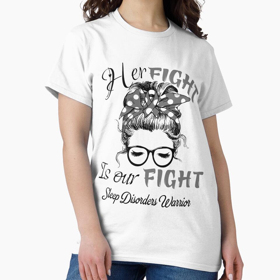 Sleep Disorders Awareness - Her Fight is Our Fight - Support Sleep Disorders Gifts by Aaron309