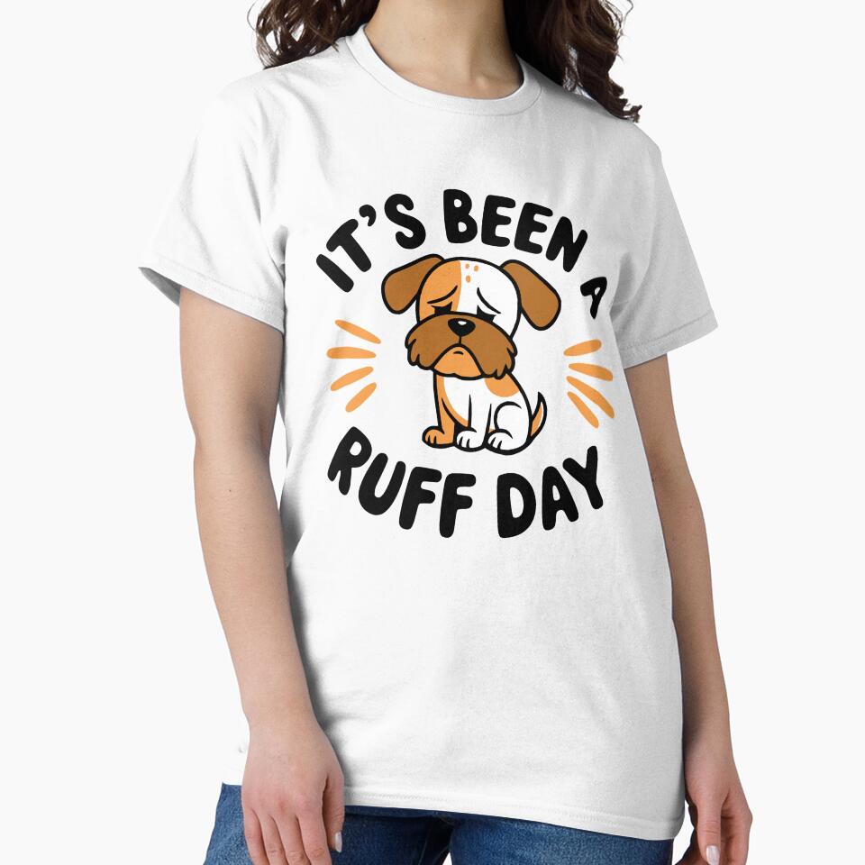 It's Been A Ruff Day! Funny Dog Pun by PMCreative