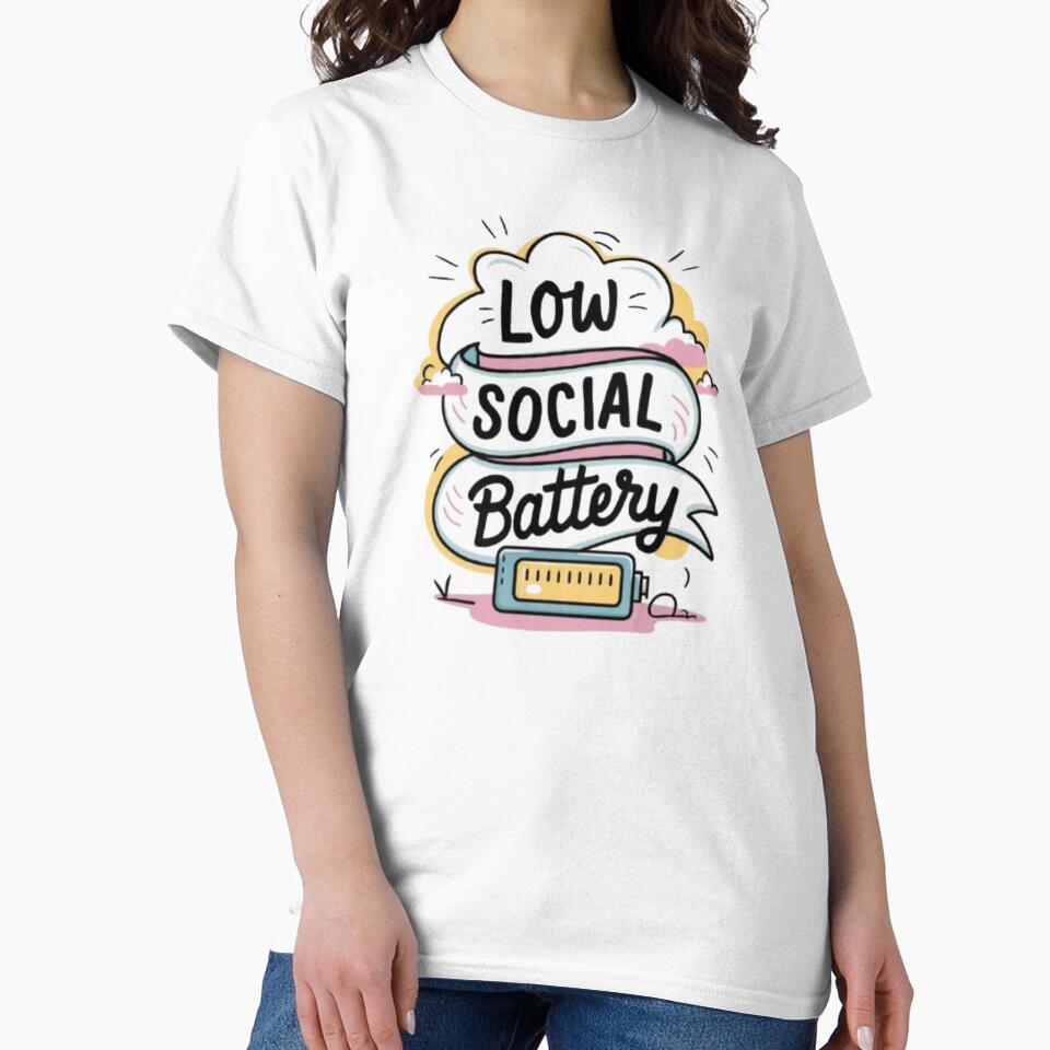 Low Social Battery by R-market