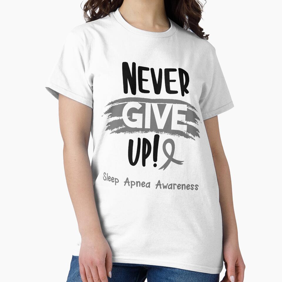 Sleep Apnea Warrior - Sleep Apnea Awareness - Never Give Up! by Robbsyn