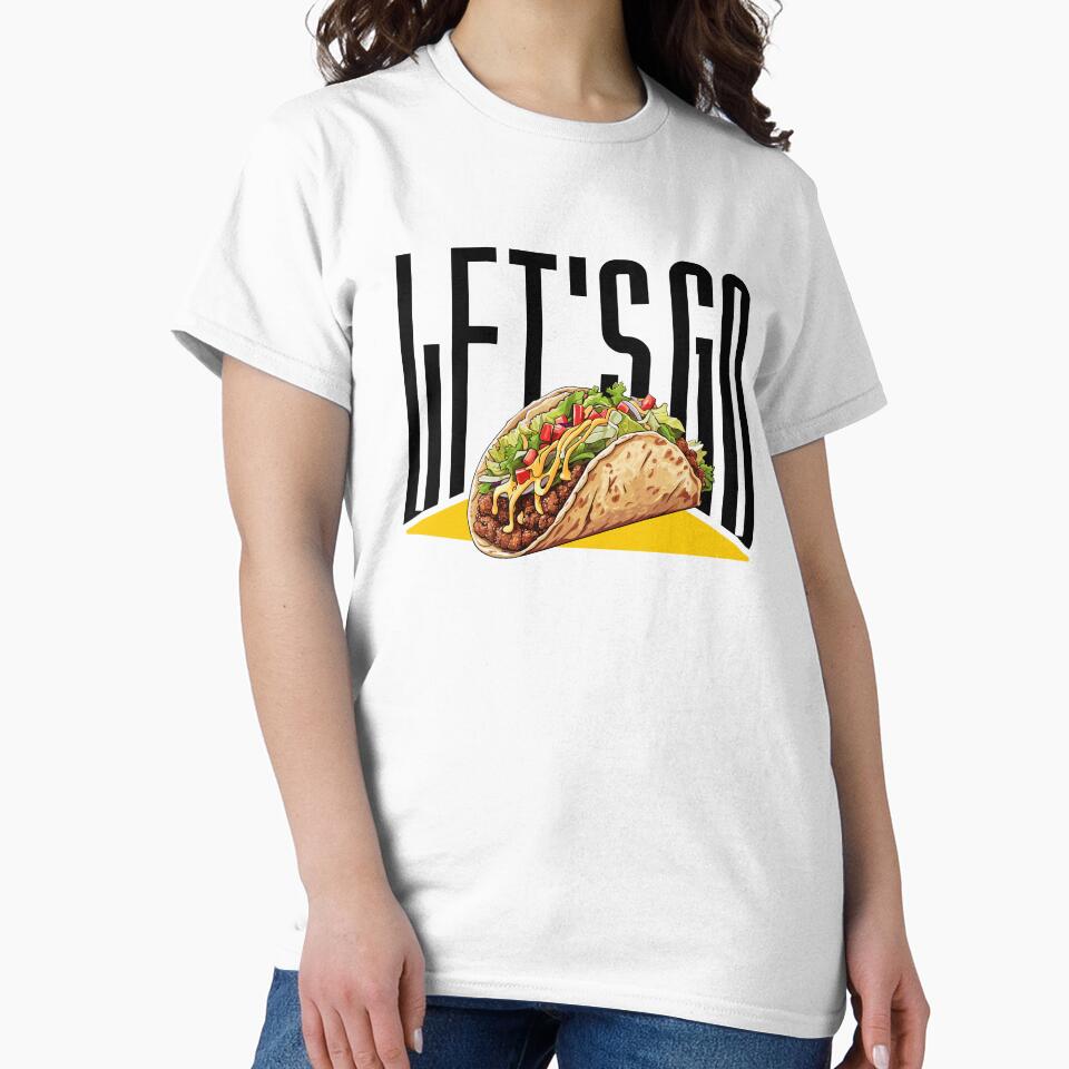 taco - let's go taco - Realistic Taco Art by YONKO STORE