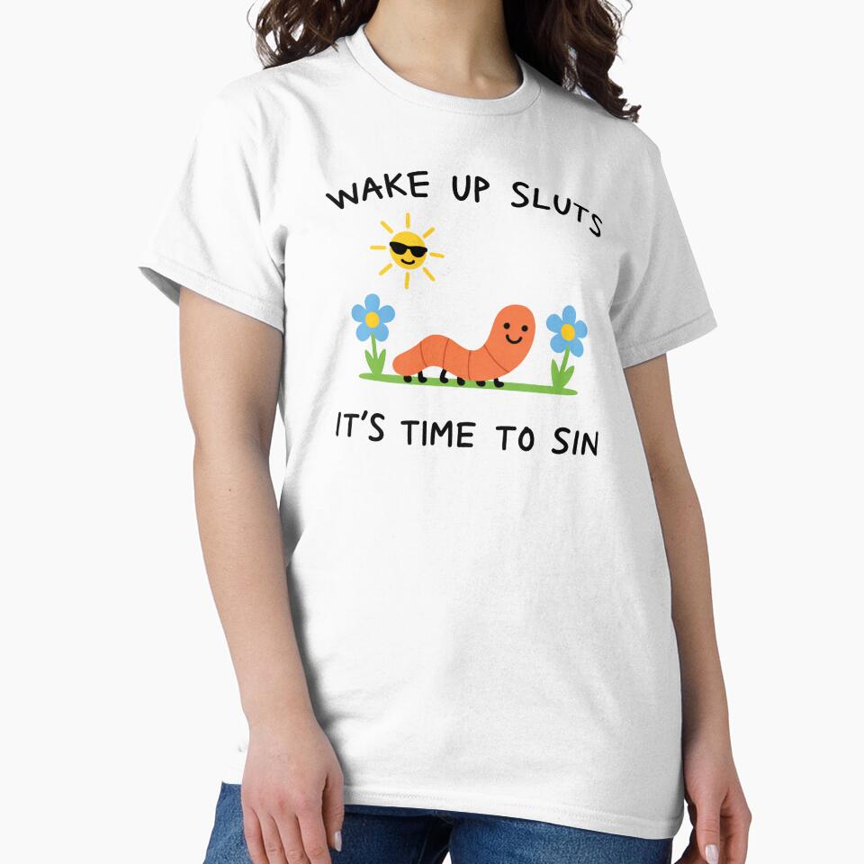 Wake Up Slu*s It's Time To Sin Trendy Worm Meme 2 by Kovav