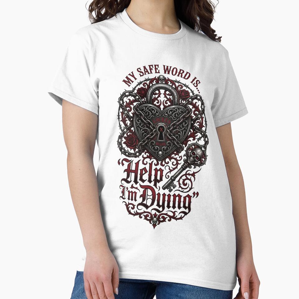 My Safe Word Is “Help, I’m Dying by DeadlyWhisper