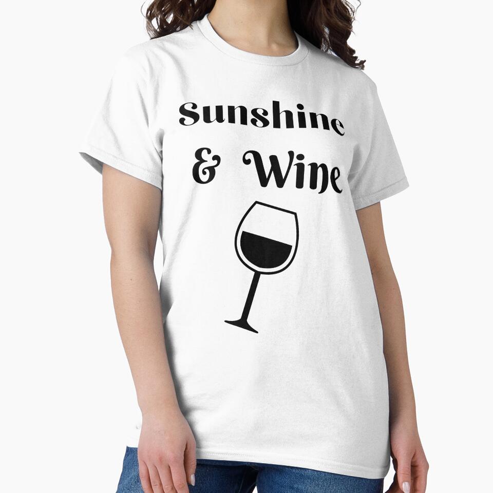 Sunshine and Wine, Wine Lover, Wine Glass by JRice66