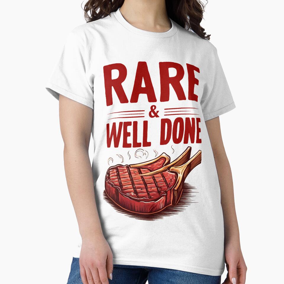 Steak Lover Gift | Rare & Well Done | Food Humor by TheMerchCompeny