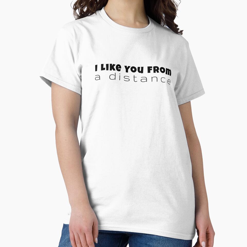 I Like You, But From A Distance - Funny Introvert Design by VirginieSan
