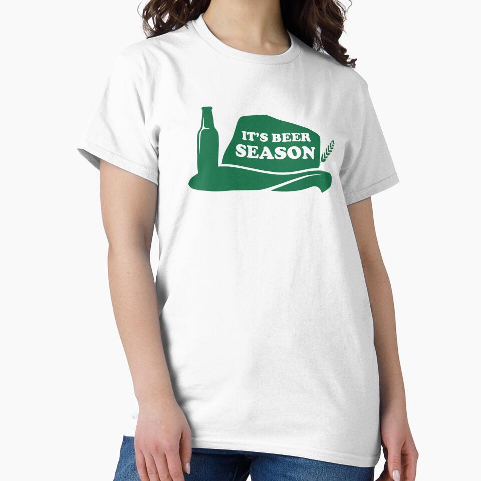 It's beer season - Beer Always a Good Idea - Good Beer Drinker - Beer Break - Native Drunk Beer is made by men wine by god - Beer Lover - Beer Fanatic - Beer is Life by mellinnshirts